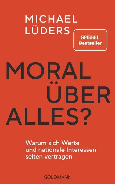 Produktbild: Moral &uuml;ber alles?