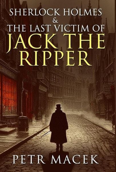 Produktbild: Sherlock Holmes and The Last Victim of Jack The Ripper