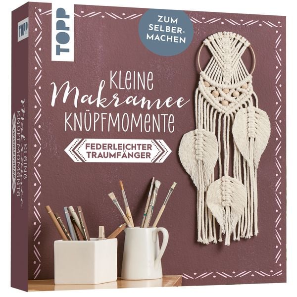 Produktbild: Kleine Kn&uuml;pfmomente: Makramee-Kn&uuml;pf-Set - Federleichter Traumf&auml;nger