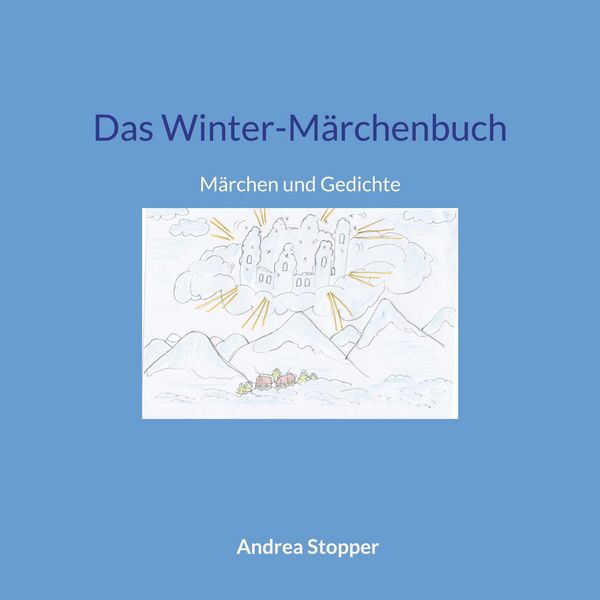 Produktbild: Das Winter-M&auml;rchenbuch