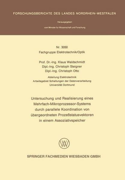Produktbild: Untersuchung und Realisierung eines Mehrfach-Mikroprozessor-Systems durch parallele Koordination von &uuml;bergeordneten Proze&szlig;statusvektoren in einem Asso