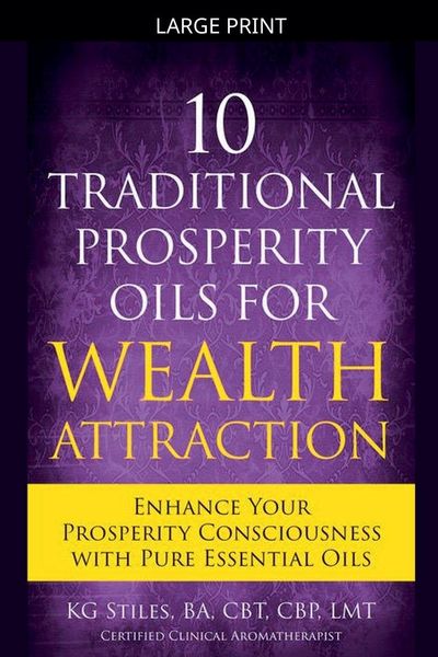 Produktbild: 10 Traditional Prosperity Oils for Wealth Attraction Enhance Your Prosperity Consciousness with Pure Essential Oils
