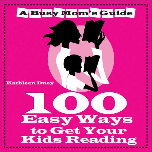 Produktbild: 100 Easy Ways to Get Your Kids Reading