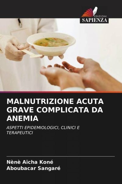 Produktbild: Kon&eacute;, N: Malnutrizione Acuta Grave Complicata Da Anemia