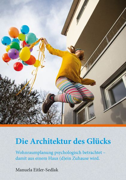 Produktbild: Die Architektur des Gl&uuml;cks