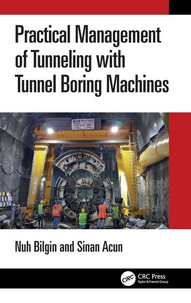 Produktbild: Practical Management of Tunneling with Tunnel Boring Machines