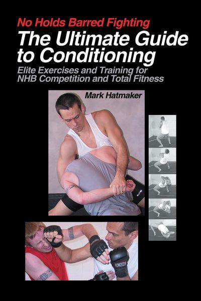 Produktbild: No Holds Barred Fighting: The Ultimate Guide to Conditioning