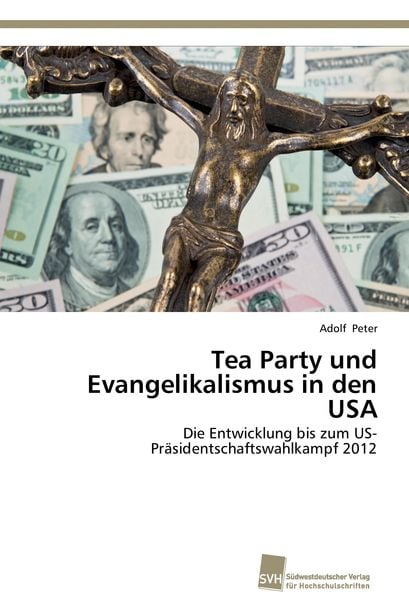 Produktbild: Tea Party und Evangelikalismus in den USA