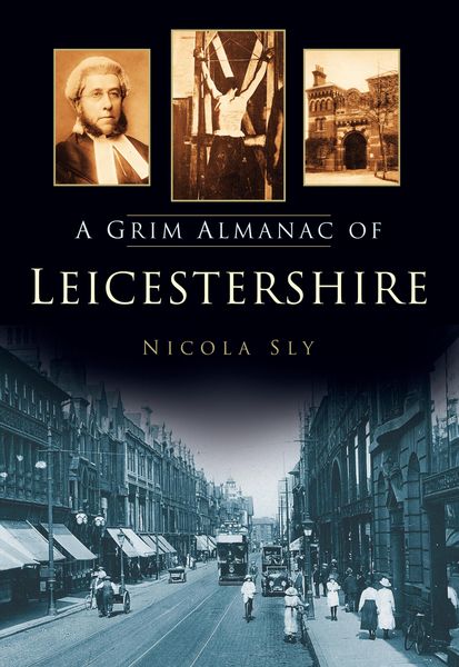 Produktbild: A Grim Almanac of Leicestershire