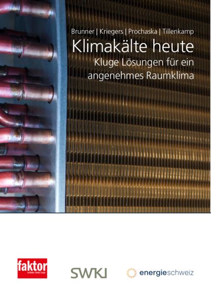 Klimakälte heute, Taschenbuch von Arnold Brunner , Michael Kriegers , Vladimir Prochaska , Frank Tillenkamp, Faktor Verlag Ag, 9783905711899