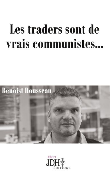 Produktbild: Les traders sont de vrais communistes...