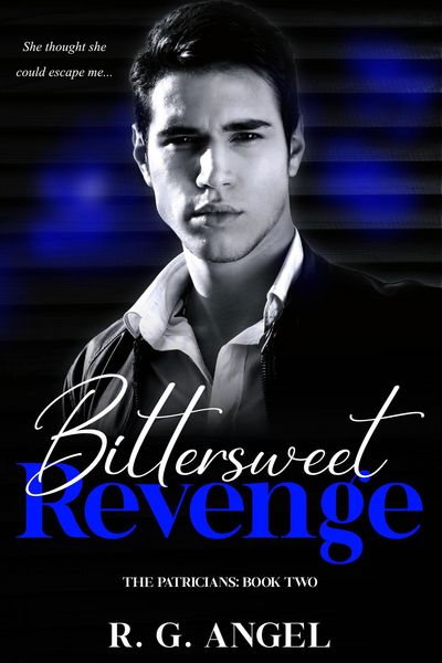 Produktbild: Bittersweet Revenge (The Patricians, #2)