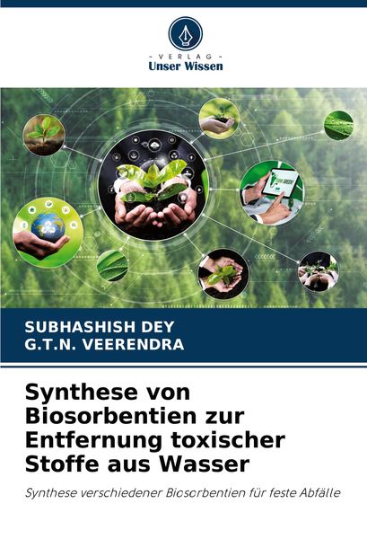 Produktbild: Synthese von Biosorbentien zur Entfernung toxischer Stoffe aus Wasser