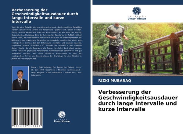 Verbesserung der Geschwindigkeitsausdauer durch lange Intervalle und kurze Intervalle, Taschenbuch von Rizki Mubaraq, Verlag Unser Wissen,
