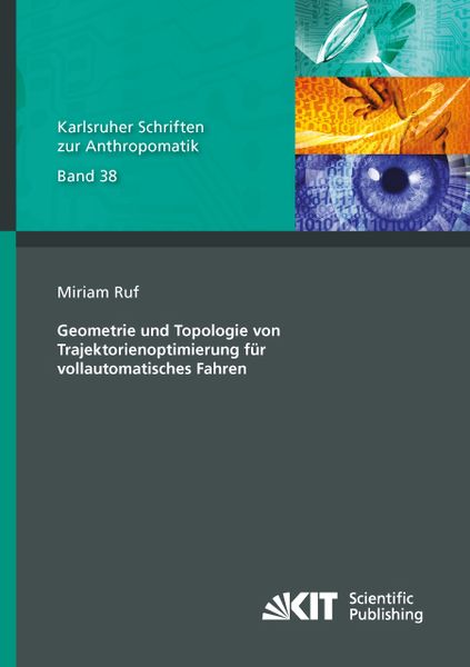 Produktbild: Geometrie und Topologie von Trajektorienoptimierung f&uuml;r vollautomatisches Fahren