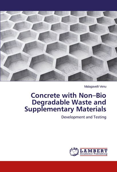 Produktbild: Concrete with Non-Bio Degradable Waste and Supplementary Materials