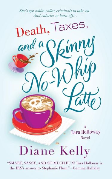 Produktbild: Death, Taxes, and a Skinny No-Whip Latte