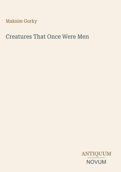 Produktbild: Creatures That Once Were Men