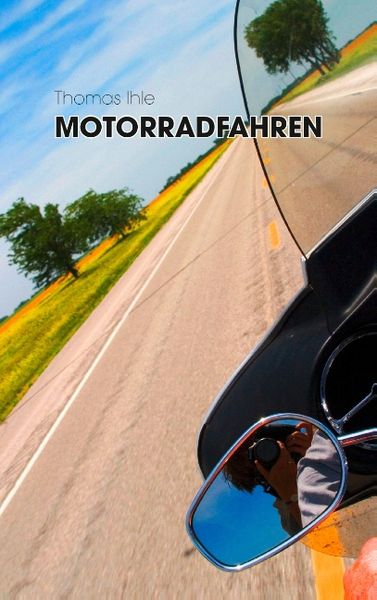 Motorradfahren