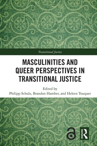 Produktbild: Masculinities and Queer Perspectives in Transitional Justice