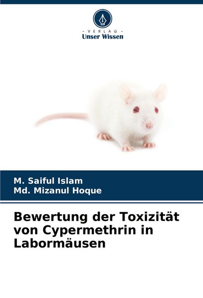 Produktbild: Bewertung der Toxizit&auml;t von Cypermethrin in Laborm&auml;usen