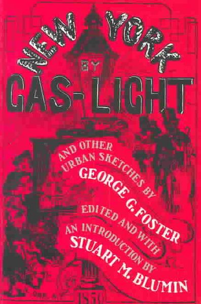 Produktbild: Foster, G: New York by Gas-Light (Paper)