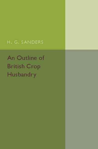 Produktbild: An Outline of British Crop Husbandry