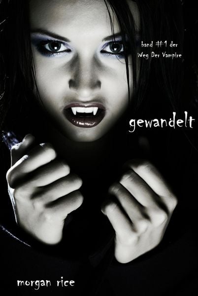 Produktbild: Gewandelt (Der Weg der Vampire - Band 1)
