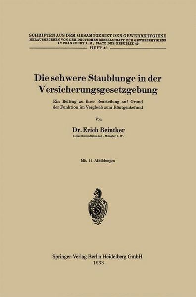 Produktbild: Die schwere Staublunge in der Versicherungsgesetzgebung
