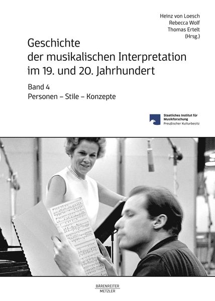 Produktbild: Geschichte der musikalischen Interpretation im 19. und 20. Jahrhundert