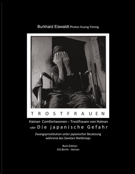 Produktbild: Hainan - Comfort Women/Trostfrauen Mit Photos von Huang Yiming
