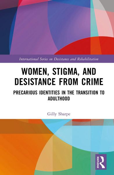 Produktbild: Women, Stigma, and Desistance from Crime