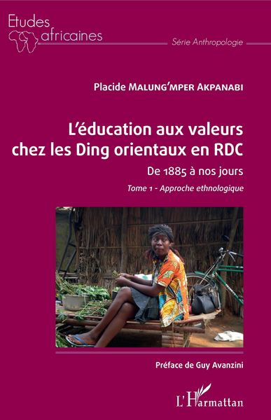 Produktbild: L'&eacute;ducation aux valeurs chez les Ding orientaux en RDC Tome 1