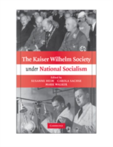 Produktbild: The Kaiser Wilhelm Society Under National Socialism