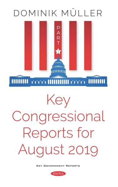Produktbild: Key Congressional Reports for August 2019. Part I