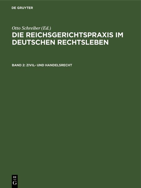 Produktbild: Die Reichsgerichtspraxis im deutschen Rechtsleben / Zivil- und Handelsrecht