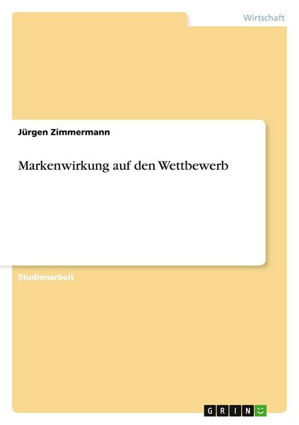 Produktbild: Markenwirkung auf den Wettbewerb