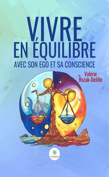 Produktbild: Vivre en &eacute;quilibre avec son ego et sa conscience