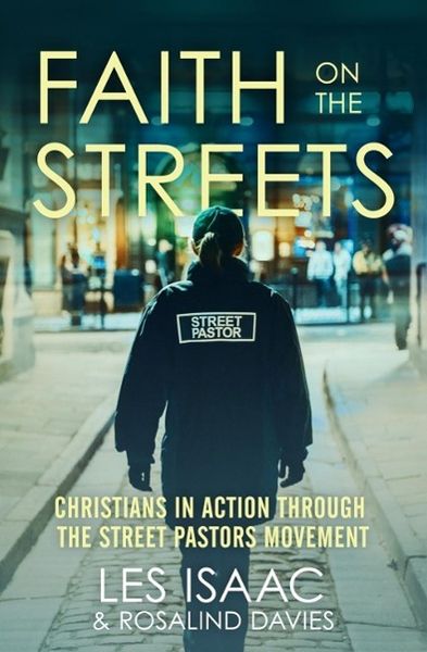 Produktbild: Faith on the Streets: Christians in action through the Street Pastors movement