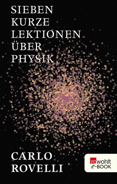 Produktbild: Sieben kurze Lektionen &uuml;ber Physik