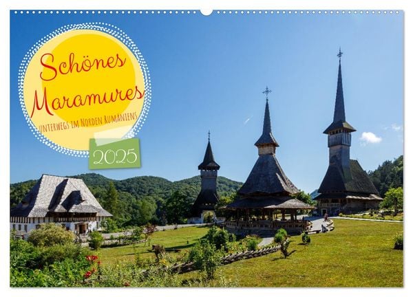 Schönes Maramures (Wandkalender 2025 DIN A2 quer), CALVENDO Monatskalender