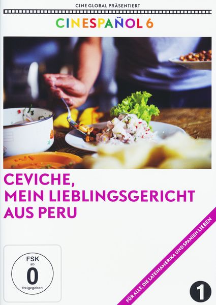 Produktbild: Ceviche, mein Lieblingsessen aus Peru - Cinespaniol 6 (OmU)