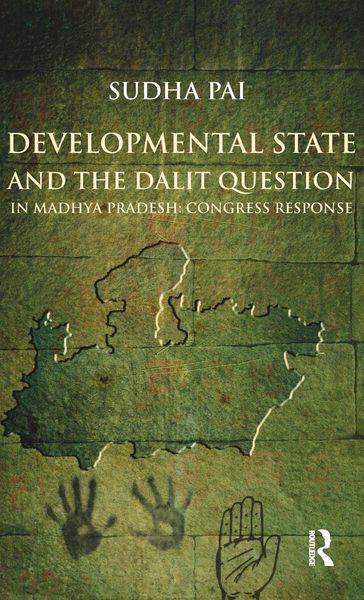 Produktbild: Developmental State and the Dalit Question in Madhya Pradesh