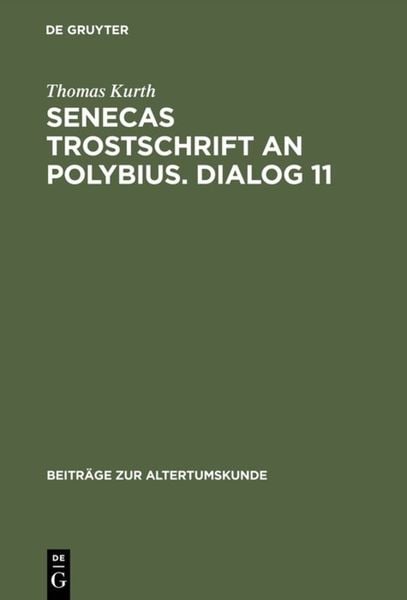 Produktbild: Senecas Trostschrift an Polybius. Dialog 11