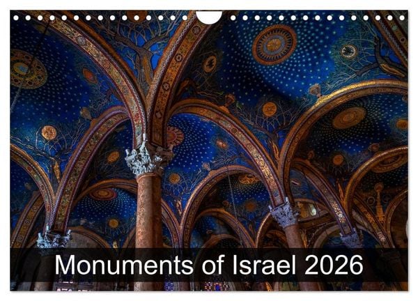 Monuments of Israel 2026 (Wall Calendar 2026 DIN A4 landscape), CALVENDO 12 Month Wall Calendar