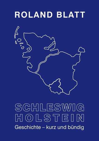 Produktbild: Schleswig-Holstein Geschichte - kurz und b&uuml;ndig