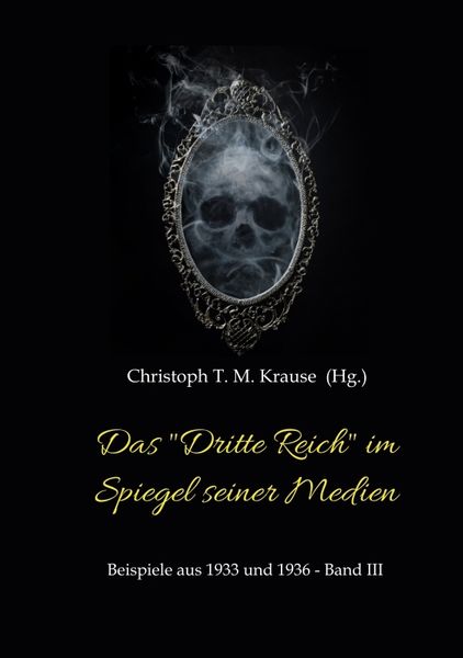 Produktbild: Das "Dritte Reich" im Spiegel seiner Medien