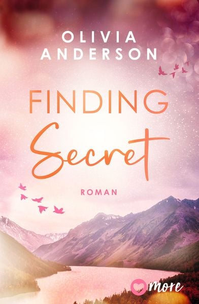 Finding Secret, Taschenbuch von Olivia Anderson, More ein Imprint von Aufbau Verlage GmbH & Co. KG, 9783987510540