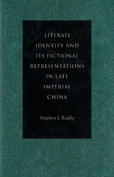 Produktbild: Literati Identity and Its Fictional Representations in Late Imperial China