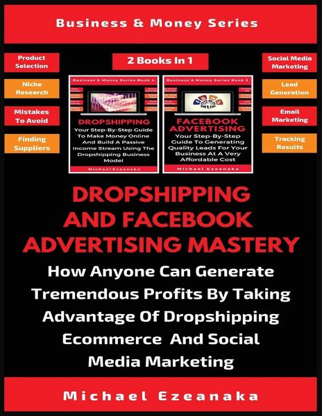 Produktbild: Dropshipping And Facebook Advertising Mastery (2 Books In 1)